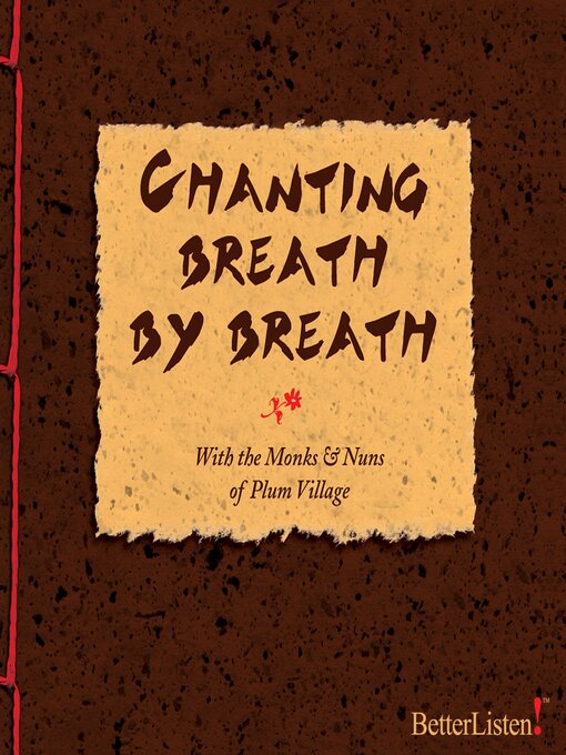 Title details for Chanting Breath by Breath by Thich Nhat Hanh - Available